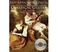 Easy Renaissance Pieces For Classical Guitar: With a CD of Performances Book/CD