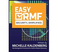 Easy RMF: Risk Management Framework for Small to Medium Businesses