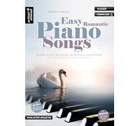Easy Romantic Piano Songs: 20 sehr leichte bis leichte, gefühlvolle Klavierstücke für Kinder, Jugendliche & Erwachsene (inkl. Download)