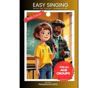 Easy Singing With The Online Choirmaster: Learning with comics