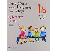 Easy Steps to Chinese for Kids 1B: Workbook (English and Chinese Edition) by Yamin Ma (2012-12-31)