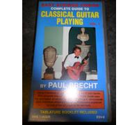 Easy Strings Videos Complete Guide to Classical Guitar Playing Volume 1 by Paul Brecht VHS Video