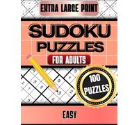 Easy Sudoku 100 Puzzles for adults: Extra large print