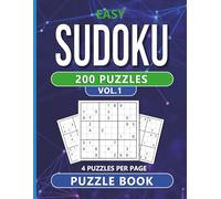 Easy Sudoku 200 Puzzles: Vol. 1 (200 Sudoku Puzzles large format book with 4 puzzles per page)