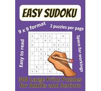 Easy Sudoku: 300 Large print puzzles for Adults and Seniors