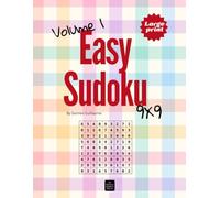 Easy Sudoku 9×9 - Vol. 1: Levels 1-5 • 120 Pages • Large Print