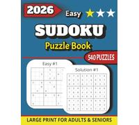 Easy Sudoku Book for Adults and Seniors: 540 Easy Large Print 9x9 Sudoku Puzzles with Solutions for Brain Exercise, Relaxation, and Fun