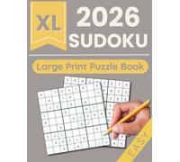 Easy Sudoku for Adults Large Print: 240 Huge XL Print Puzzle Book Including Solutions (XL Print Sudoku Puzzle Book)