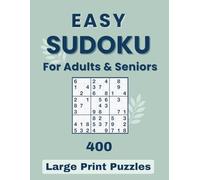 Easy Sudoku for Adults & Seniors | 400 Large Print Puzzles: Simple clear puzzles designed for comfortable solving