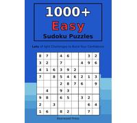 Easy Sudoku for Beginners: 1,000+ Clear Puzzles for Children, Adults and Seniors | Relaxing, Stress-Free Brain Exercises with Full Solutions (Sudoku Puzzles Difficulty Levels)