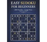 Easy Sudoku for Beginners: 200 Puzzles Large Print: Big Grid Sudoku Puzzle Book for Adults and Seniors | Easy Level with Full Solutions | 8.5 x 11 Inch