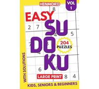 Easy Sudoku for Beginners: 204 Simple Puzzles with Large Font Size for a Fun and Relaxing Experience, Solutions Included, Vol. 1 (Assorted Sudoku Puzzle Books)