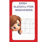 Easy Sudoku for Beginners: Learn Sudoku the Easy Way with these class 9x9 with plenty of hints