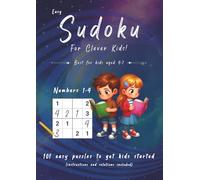 Easy Sudoku for Clever Kids: 101 easy puzzles for kids aged 4-7 (Evan Crossley's Sudoku for Clever Kids)