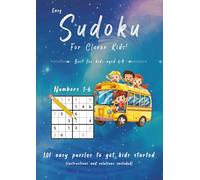 Easy Sudoku for Clever Kids: 101 easy puzzles for kids aged 6-9 (Evan Crossley's Sudoku for Clever Kids)