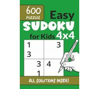 Easy Sudoku for Kids 4x4: 600 Easy Puzzles | Kids Sudoku Book 4x4 Large Print | 6x9 Travel Size