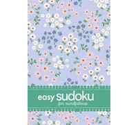 Easy Sudoku For Mindfulness: 200 Puzzle For Rest And Relaxation