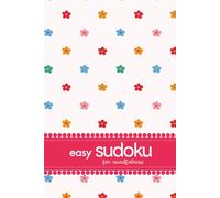 Easy Sudoku For Mindfulness: 200 Puzzles For Relaxation
