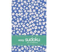 Easy Sudoku For Mindfulness: 200 Puzzles For Rest And Relaxation
