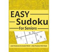 EASY Sudoku For Seniors: 200 Large Print Puzzles for Cognitive Health: One Puzzle Per Page Activity Book for Dementia & Alzheimer’s Prevention | Relaxing & Frustration-Free for Seniors