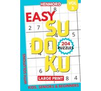 Easy Sudoku for Seniors: 204 Simple Puzzles with Big Font Size for Less Strain on the Eyes Experience, Solutions Included, Vol. 3 (Assorted Sudoku Puzzle Books)