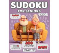 Easy Sudoku for Seniors: Large Print Brain Puzzles to Sharpen Memory and Keep an Active Mind - A Perfect Puzzle Book Gift with Solutions