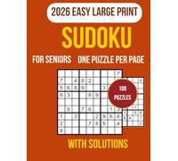 Easy Sudoku for Seniors: Large print easy sudoku book for seniors with 100 puzzles and solutions one puzzle per page bold numbers and clear grids for ... stress free brain exercise anytime anywhere