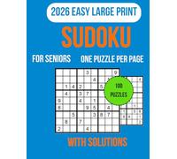 Easy Sudoku for Seniors: Large print puzzles with big numbers and clear grids, 100 easy sudoku games with solutions, one per page, perfect for ... brain exercise and stress free fun anytime