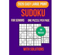 Easy Sudoku for Seniors: Large print sudoku with big numbers and clear grids, 100 easy puzzles with solutions, one per page, perfect for beginners, relaxing brain game for stress free fun anytime