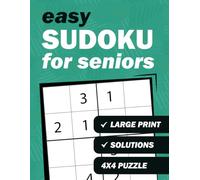 Easy Sudoku for Seniors: Simple and Easy Large Print Puzzles to Boost Focus and Support Daily Mental Wellness, Ideal for Dementia and Alzheimer's Patients