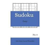 Easy Sudoku No.9: 250 puzzles, 5.06 x 7.81 inches