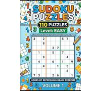 Easy Sudoku Puzzle Book: 110 Relaxing Puzzles with Full Solutions Beginner-Friendly Logic Challenges (Sudoku books)