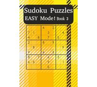 Easy Sudoku Puzzle Book 3: Build Your Skills with Beginner-Friendly Sudoku Puzzles (Sudoku Power Levels: Easy Mode)