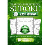Easy Sudoku Puzzle Book: 400 Easy Sudoku Puzzles | 4 Puzzles Per Page | Solutions on the Next Page | Perfect for Beginners & Seniors
