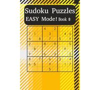 Easy Sudoku Puzzle Book 8: Build Your Skills with Beginner-Friendly Sudoku Puzzles (Sudoku Power Levels: Easy Mode)