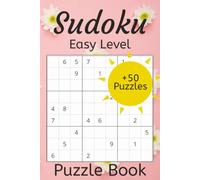 Easy Sudoku Puzzle Book: Beginners Level | 6x9 inches, 110 pages | 50+ Puzzles... Great For Gifts, Vacations, Relaxing And More