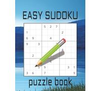 Easy Sudoku Puzzle Book: Easy Sudoku Puzzles for adults, teens and kids. 60 puzzles with solutions