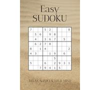 Easy Sudoku Puzzle Book: Easy Sudoku Puzzles | Help Calm the Mind, Relax and Focus | 6x9 inches, 110 pages | 50+ Puzzles | Solutions included
