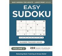 Easy Sudoku Puzzle Book for Adults - Volume 2: 200 Easy Puzzles | One Puzzle Per Page | Large Print | 8.5" x 11" | for Relaxing Brain Training and Stress Relief (Easy Sudoku for Adults - Large Print)