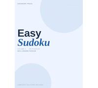Easy Sudoku Puzzle Book for Adults - Volume 3: 200 Easy Sudoku Puzzles with Solutions