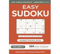 Easy Sudoku Puzzle Book for Adults - Volume 5: 200 Easy Puzzles | One Puzzle Per Page | Large Print | 8.5" x 11" | for Relaxing Brain Training and Stress Relief (Easy Sudoku for Adults - Large Print)