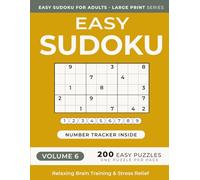 Easy Sudoku Puzzle Book for Adults -- Volume 6: 200 Easy Puzzles | One Puzzle Per Page | Large Print | 8.5" x 11" | for Relaxing Brain Training and Stress Relief