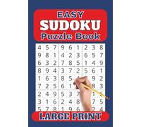 Easy Sudoku Puzzle Book: Large Print | Beginner Activity Book | 215+ Puzzles | With Solutions | Great Gift for Birthdays, Holidays, Stocking Stuffers, ... Fun for Teens, Adults & Seniors