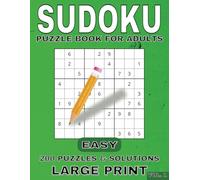 Easy Sudoku Puzzle Book Vol 1: 200 Puzzles with Solutions | Easy Reading Large Print for Adults, Seniors, and Teens.