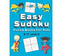 Easy Sudoku Puzzle Books For Kids: 150+ Sudoku Puzzles | Ages 5-7 | Large Print: 2