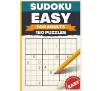Easy Sudoku Puzzles for Adults Large Print: 160 Large Print Sudoku Puzzles for Seniors & Beginners - Relaxing Brain Games for Stress Relief, Focus & ... (sodoku adult fun activities book series)