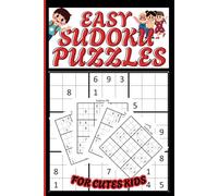 EASY SUDOKU PUZZLES FOR CUTES KIDS