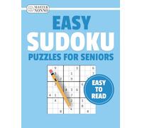 Easy Sudoku Puzzles for Seniors - Easy-to-Read: 120 Easy Sudoku Puzzles | Large Print | One Puzzle Per Page | Clear Grids for Comfortable Solving (Easy-to-Read Sudoku Puzzles for Seniors)