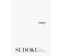 Easy Sudoku - The White Series: Pretty Minimal Travel Size Sudoku A5 (Travel Sudoku - Easy)