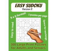 Easy Sudoku Version 2: 300 Large Print Puzzles for Adults and Seniors